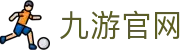 九游官方网站 - JIUYOU官方入口